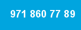 971 860 77 89